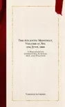The Atlantic Monthly, Volume 17, No. 104, June, 1866 synopsis, comments