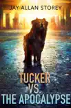 Tucker vs. the Apocalypse synopsis, comments