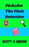 Pickalee the Pixie Detective synopsis, comments