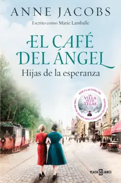 el café del Ángel. hijas de la esperanza (café del Ángel 3) imagen de la portada del libro