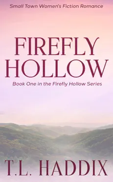 firefly hollow: a small town women's fiction romance book cover image