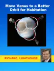 Move Venus to a Better Orbit for Habitation synopsis, comments