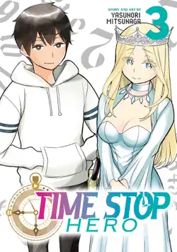 time stop hero vol. 3 book cover image