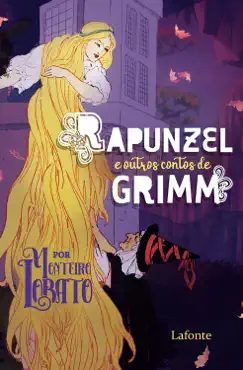 rapunzel e outros contos de grimm - por monteiro lobato book cover image