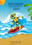 The Robot That Learned to Surf synopsis, comments