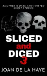 Sliced and Diced 3 synopsis, comments