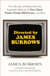 Directed by James Burrows book summary, reviews and download