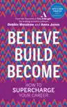 Believe. Build. Become. synopsis, comments