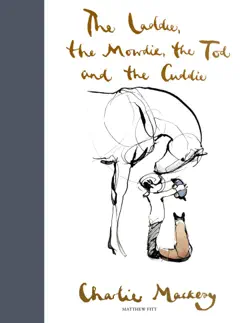 the laddie, the mowdie, the tod and the cuddie book cover image