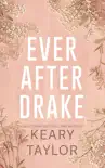 Ever After Drake synopsis, comments