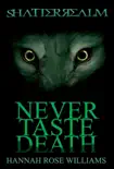 Never Taste Death synopsis, comments