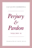 Perjury and Pardon, Volume II synopsis, comments