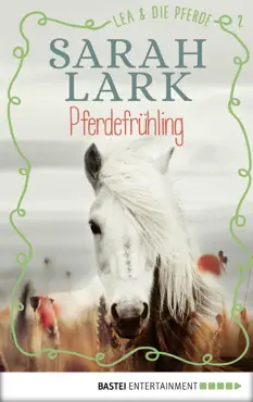 lea und die pferde - pferdefrühling imagen de la portada del libro