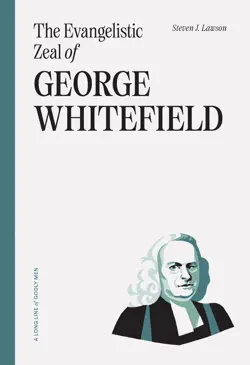 the evangelistic zeal of george whitefield book cover image