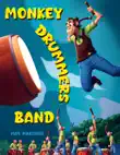 Monkey Drummers Band synopsis, comments