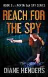 Reach for the Spy synopsis, comments