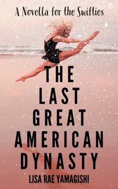 the last great american dynasty book cover image