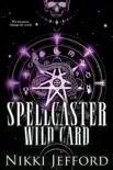 Spellcaster Wild Card synopsis, comments