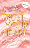 Trust your heart: Michaela & Marc sinopsis y comentarios