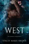 West (Darkness Series #5)
