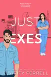Just Exes book summary, reviews and download