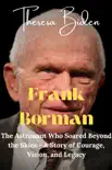 Frank Borman synopsis, comments
