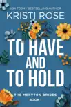 To Have and To Hold: The Meryton Brides sinopsis y comentarios