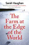 The Farm at the Edge of the World synopsis, comments