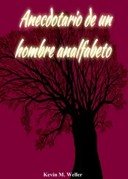 anecdotario de un hombre analfabeto book cover image