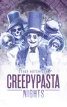 Creepypasta Nights synopsis, comments