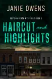 Haircut and Highlights reviews