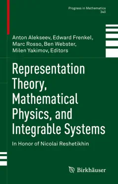 representation theory, mathematical physics, and integrable systems book cover image