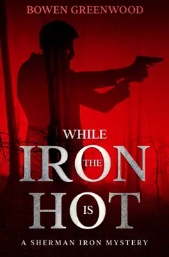 while the iron is hot book cover image