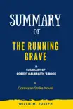 Summary of The Running Grave By Robert Galbraith: A Cormoran Strike Novel sinopsis y comentarios