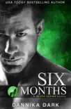 Six Months synopsis, comments