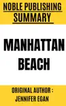 Manhattan Beach by Jennifer Egan synopsis, comments
