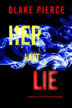 her last lie (a rachel gift fbi suspense thriller—book 13) book cover image