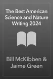 The Best American Science and Nature Writing 2024 sinopsis y comentarios