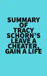 Summary of Tracy Schorn's Leave a Cheater, Gain a Life sinopsis y comentarios