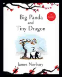 Big Panda and Tiny Dragon book summary, reviews and download