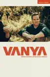 Vanya synopsis, comments