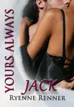 Yours Always, Jack synopsis, comments