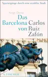 Das Barcelona von Carlos Ruiz Zafón sinopsis y comentarios