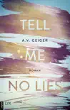 Tell Me No Lies synopsis, comments