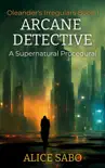 Arcane Detective synopsis, comments