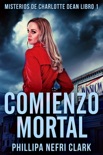 Comienzo Mortal book summary, reviews and downlod