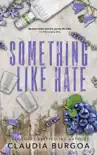 Something Like Hate synopsis, comments
