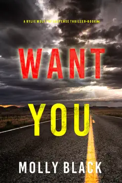 want you (a rylie wolf fbi suspense thriller—book four) book cover image