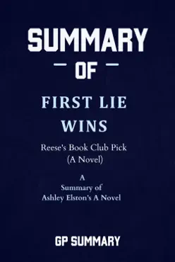 summary of first lie wins by ashley elston book cover image