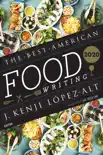 The Best American Food Writing 2020 synopsis, comments